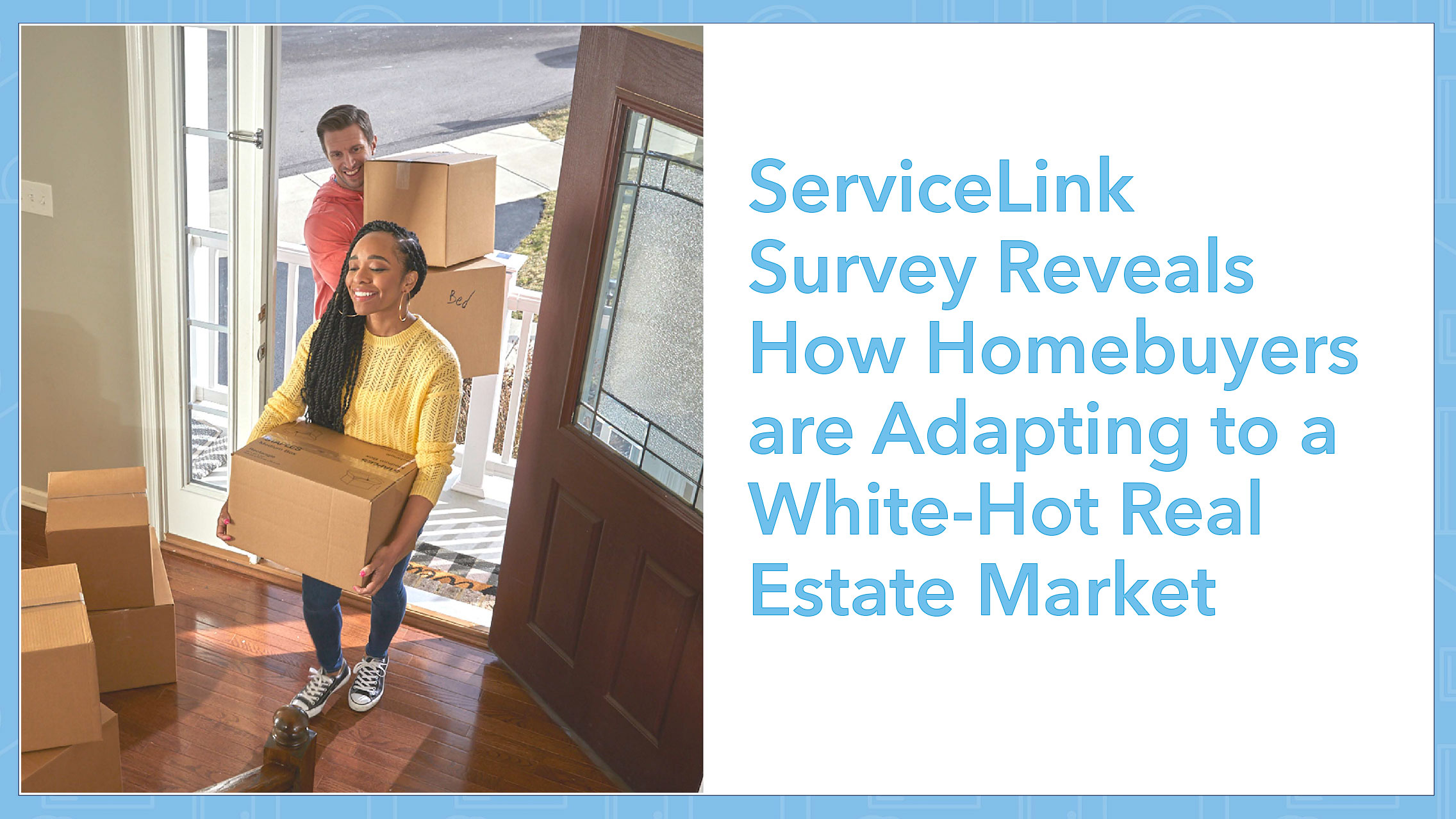 ServiceLink homebuyers adjusting to market